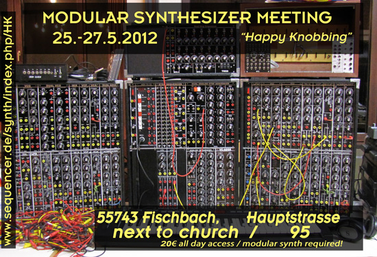 Happy Knobbing 2012 Modular Synthesizer Meeting - 3 Moogulator Tracks in here made in 2012