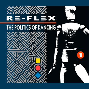 Re-Flex_-_The_Politics_Of_Dancing_cov1983.jpg