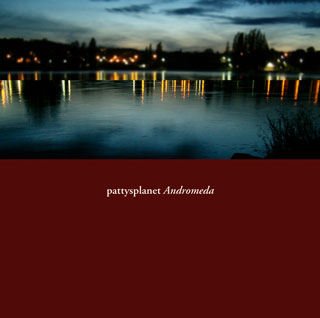 pattysplanet cd andromeda