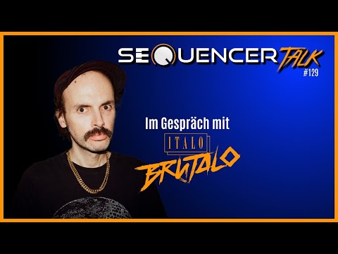 Im Gespräch mit Italo Brutalo - Minimalismus und Vintage Synths - SequencerTalk 129