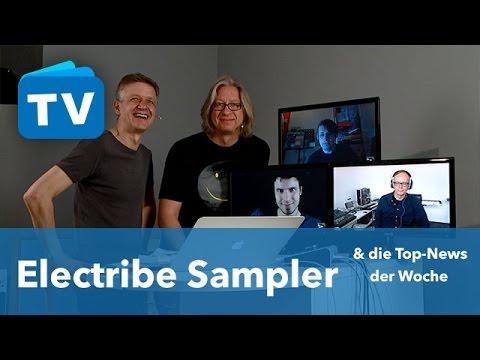 Electribe Sampler &amp; die Top-News der Woche