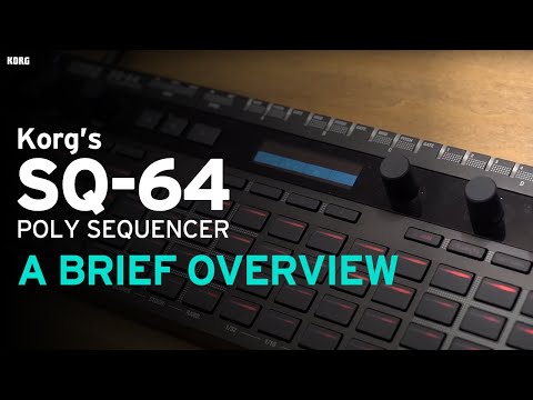 Korg’s SQ-64 Polyphonic Sequencer: A Brief Overview
