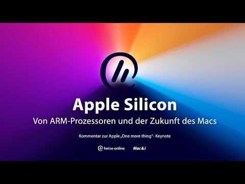 Apple Silicon: Von ARM-Prozessoren und der Zukunft des Macs | Kommentar zur &quot;One More Thing&quot;-Keynote