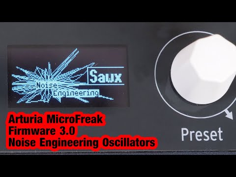Arturia MicroFreak firmware update 3.0 - Noise Engineering Oscillators!