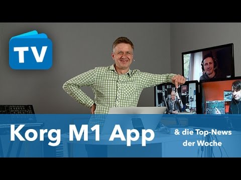 Korg iM1 fürs iPad &amp; die News der Woche