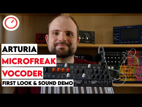 Arturia MicroFreak Vocoder First Look &amp; Sound Demo