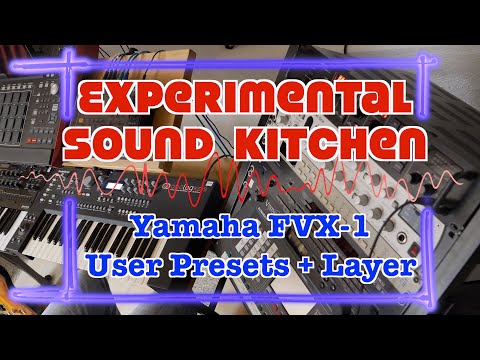 ESK - Yamaha FVX-1 User Presets + Layer