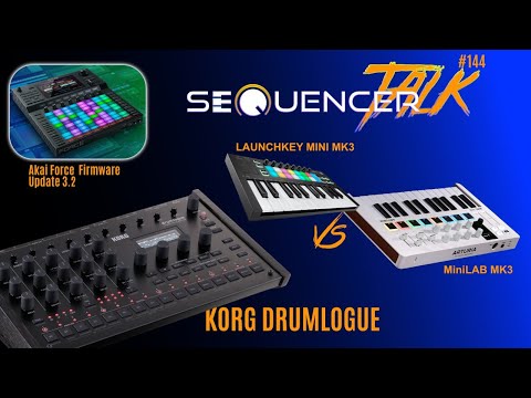 MiniKeys Battle 🥊 / Akai Force 3.2 Update / Korg Drumlogue 144