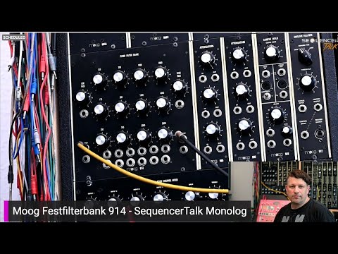 Moog Festfilterbank 914 - SequencerTalk Monolog - Modular Synthesizer - Wofür eine Festfilterbank?