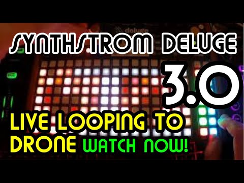 Live Looping To Drone (3.0) // Synthstrom Deluge Tutorial