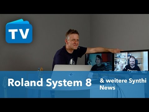 Roland System 8 &amp; weitere Synthi-News