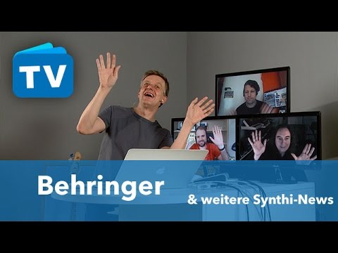 Der Behringer Synth &amp; weitere Synthi-News