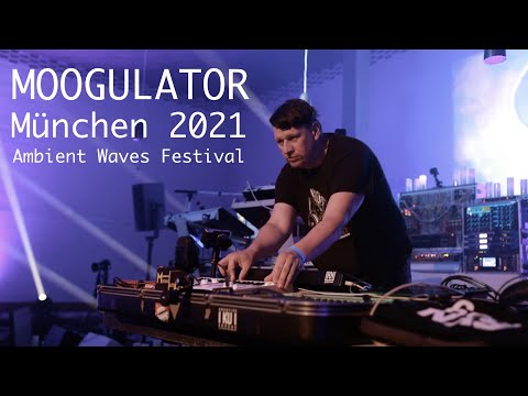 Moogulator - Live München, Ambient Waves Festival 2021