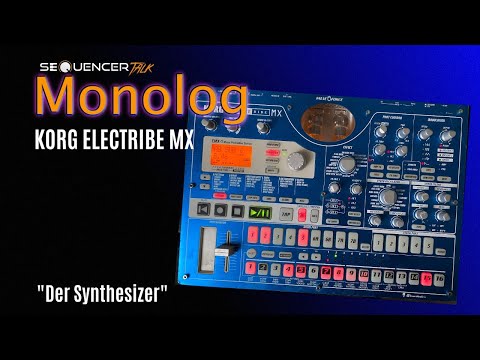 Korg Electribe MX1 Groovebox und Beats - SequencerTalk Monolog - (mein Liveset erklärt) EMX-1