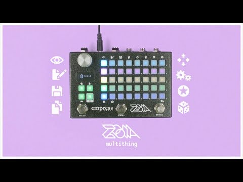 Introducing: Zoia / Empress Effects