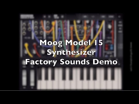 Moog Model 15 Synthesizer - Factory Sounds Demo