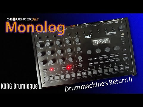 Korg Drumlogue - Drummachine&#039;s Revenge - SequencerTalk Monolog