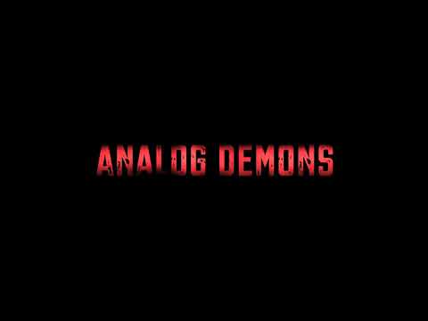 Analog demons, digital gods (second teaser)