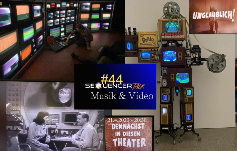 SequencerTalk 44 - Musik Videoproduktion & Streams