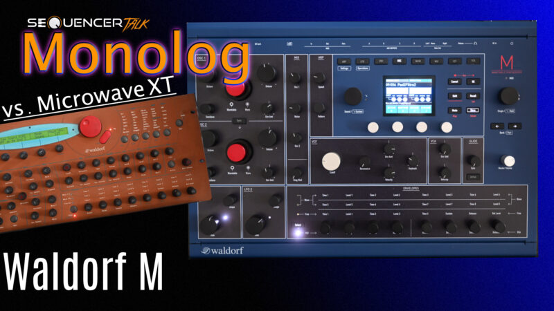 Waldorf M vs Microwave XT Sequencer Talk Monolog