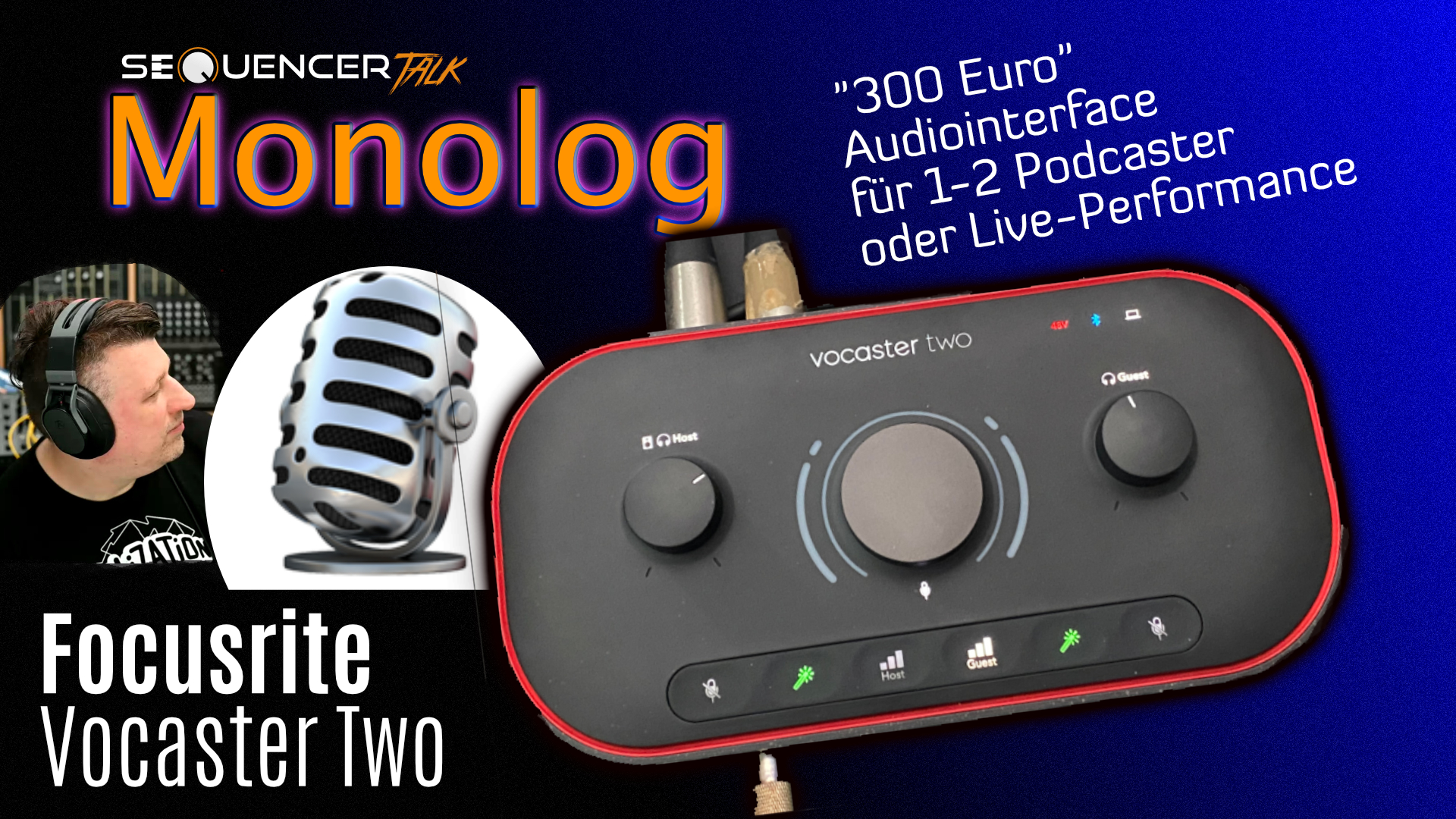 Focusrite Vocaster Two Sequencer Talk Monolog