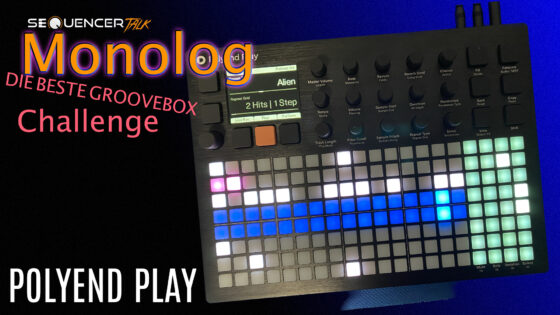 Polyend Play Groovebox Sequencer Talk Monolog