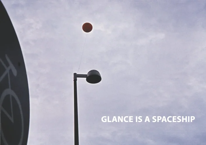 GLANCE IS A SPACESHIP 1.webp
