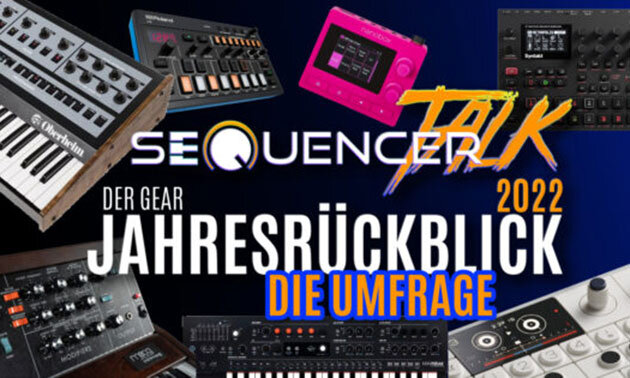Unser Jahresvoting – Bester Synthesizer 2022 & Co im SequencerTalk 151