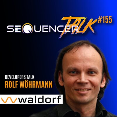 16.1. SequencerTalk mit Waldorf Entwickler Rolf - Live 20:30