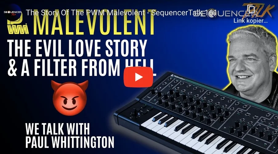 PWM Malevolent - Developer Talk (Evolution, Novation, PWM) Paul Whittington