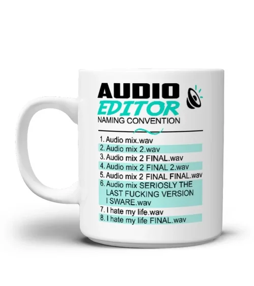 audio-editor-naming-convention-mug.webp