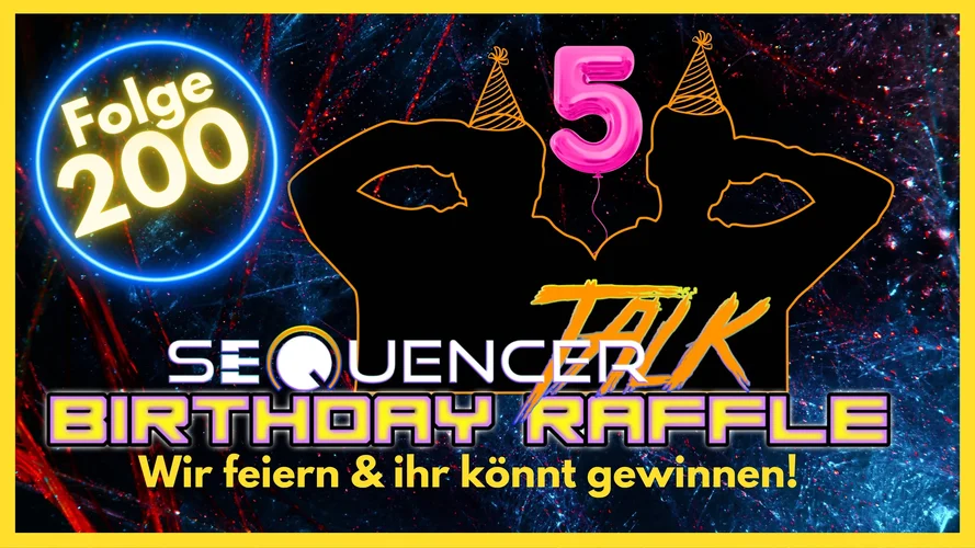 5 Jahre SequencerTalk - 200.Sendung SequencerTalk - Spektakulum Maximum