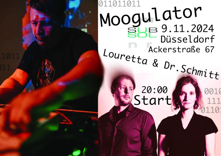2024-11-09 Düsseldorf, Subsol - Louretta / Dr.Schmitt + Moogulator 20:00