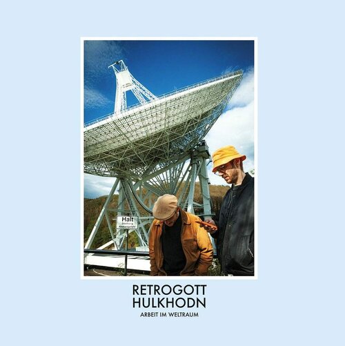 Retrogott-und-HulkHodn-Arbeit-im-Weltraum f.jpg