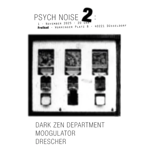 2025-11-01 Düsseldorf, Dark Zen Department, Moogulator, Drescher - im "Freibad" Worringer Platz 8