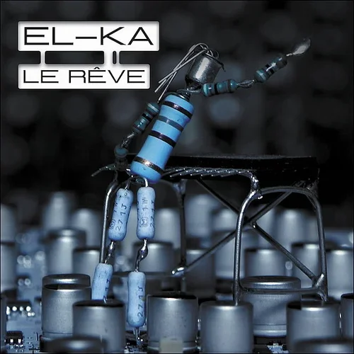 EL-KA_Le-Reve_600.webp EL-KA_Le-Reve_600.webp